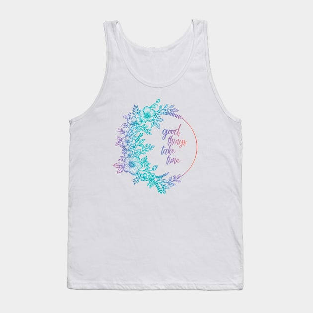 Colorful flower bunch with a quote Tank Top by SamridhiVerma18